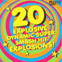 V.A. u20 Explosive Dynamic Super Smash Hit Explosions!v