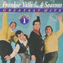 FRANKIE VALLI & THE 4 SEASONS 「Greatest Hits Volume 1」