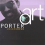 ART PORTER uUndercoverv