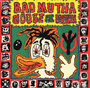 BAD MUTHA GOOSE AND THE BROTHES GRIMM