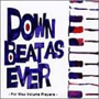 BLUE BEAT PLAYERS uDown Beat As Everv