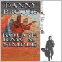 DANNY BROOKS uRough, Raw & Simplev