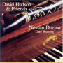 DAVID HUDSON & FRIENDS@uNessun Dorma "Gari Wunang"v