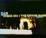 DIP 「DREAD 204/THE CRYING GAME」