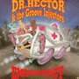 DR.HECTOR & THE GROOVE INJECTORS uEmergencyv