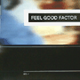 V.A. uFeel Good Factorv