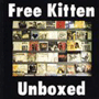 FREE KITTEN uUnboxedv