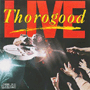 GEORGE THOROGOOD & THE DESTROYERS uLivev