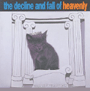 HEAVENLY uThe Decline And Fall Of Heavenlyv