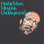 HERBIE MANN uMemphis Undergroundv