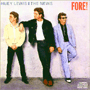 HUEY LEWIS AND THE NEWS uFore!v