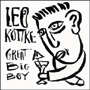 LEO KOTTKE uGreat Big Boyv