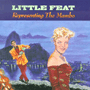 LITTLE FEAT 「Representing The Mambo」