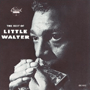 LITTLE WALTER uThe Best Of Little Walterv