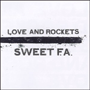 LOVE AND ROCKETS uSweet F.A.v