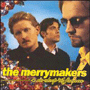 THE MERRYMAKERS uNo Sleep 'Til Famousv