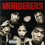 THE MURDERERS uIrv Gotti Presents... Murderersv