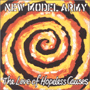 NEW MODEL ARMY uThe Love Of Hopeless Causesv