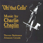 THOMAS BECKMAN & JOHANNES CERNOTA 「Oh! That Cello」