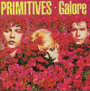 THE PRIMITIVES uGalorev