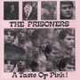 THE PRISONERS uA Teste Of Pinkv