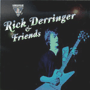 RICK DERRINGER & FRIENDS uRick Derringer & Friendsv