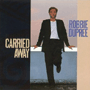 ROBBIE DUPREE 「Carried Away」