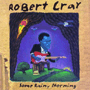 ROBERT CRAY uSome Rainy Morningv