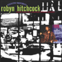 ROBYN HITCHCOCK 「Storefront Hitchcock」
