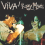 ROXY MUSIC 「Viva! Roxy Music」