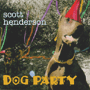 SCOTT HENDERSON uDog Partyv