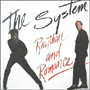 THE SYSTEM uRhythm And Romancev