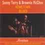 SONNY TERRY & BROWNIE McGHEE uHometown Bluesv