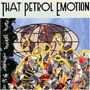 THAT PETROL EMOTION uEnd Of The Millenium Psychosis Bluesv