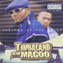 TIMBALAND AND MAGOO uWelcome To Our Worldv