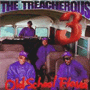 THE TREACHEROUS 3 「Old School Flava」