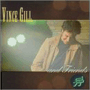 VINCE GILL 「Vince Gill And Friends」