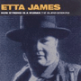 ETTA JAMES 「How Strong Is A Woman: The Island Sessions」