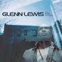 GLENN LEWIS uWorld Outside My Windowv