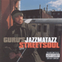 GURU'S JAZZMATAZZ uStreetsoulv