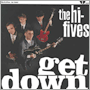 THE HI-FIVES uGet Downv