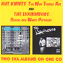 HOT KNIVES and THE LIQUIDATORS uThe Way Things Are/Black And White Picturesv