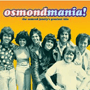 V.A. uOsmondmania@` The Osmond Family's Greatest Hitsv