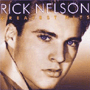 RICK NELSON uGreatest Hitsv