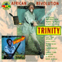 TRINITY uAfrican Revolutionv