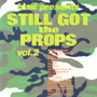 V.A. ublast presents Still Got The Props Vol.2v