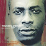 YOUSSOU N'DOUR uJoko `From Village To Townv