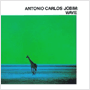 ANTONIO CARLOS JOBIM 「Wave」