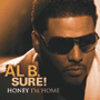 AL B. SURE! 「Honey I'm Home」