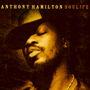 ANTHONY HAMILTON 「Soulife」